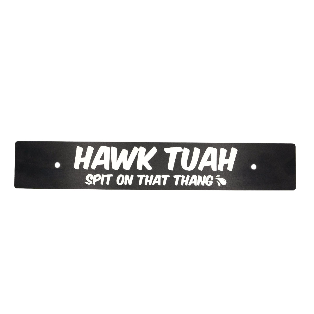 Billetworkz "Hawk Tuah" License Plate Delete