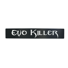 A black anodized aluminum license plate delete with 'EVO KILLER' text in white.