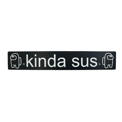 Billetworkz "Kinda Sus" License Plate Delete