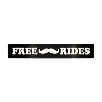 "Free Mustache Rides" Plate Delete